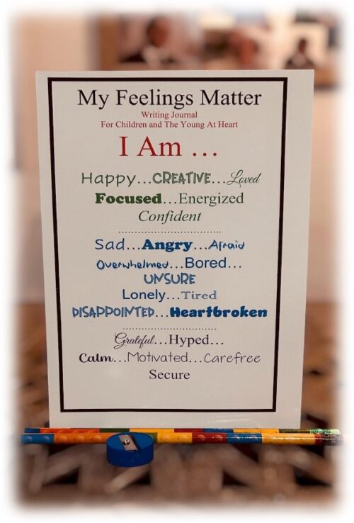 My Feelings Matter Writing Journal
